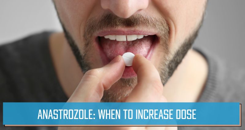 Anastrozole_ When to increase dose